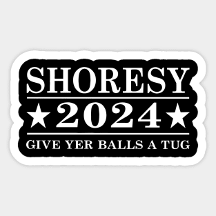 Shoresy 2024 Give Your Balls A Tug Sticker